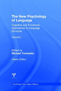 The New Psychology of Language, Volume I: Cognitive and Functional Approaches to Language Structure
