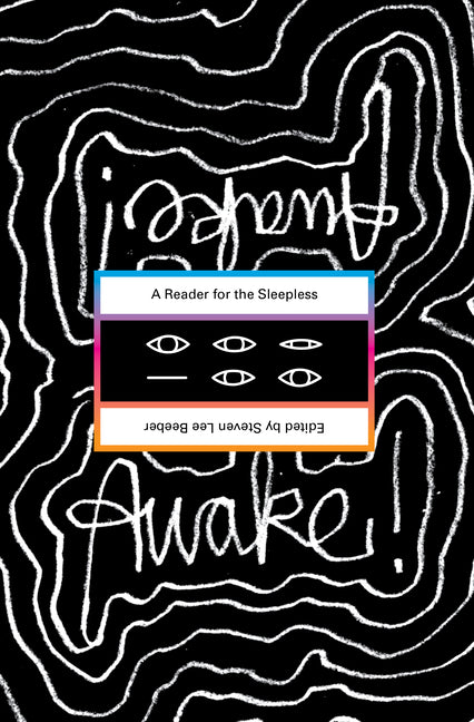 Awake!: A Reader for the Sleepless