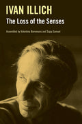 The Loss of the Senses