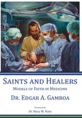 Saints and Healers: Models of Faith in Medicine