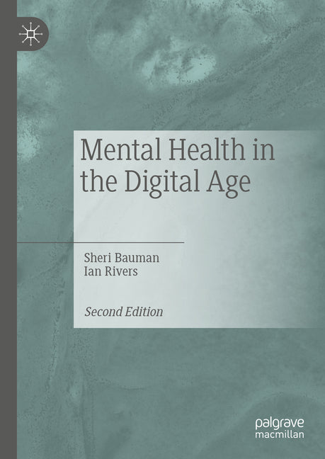 Mental Health in the Digital Age (Second 2023)