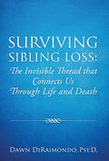 Surviving Sibling Loss: The Invisible Thread that Connects Us Through Life and Death