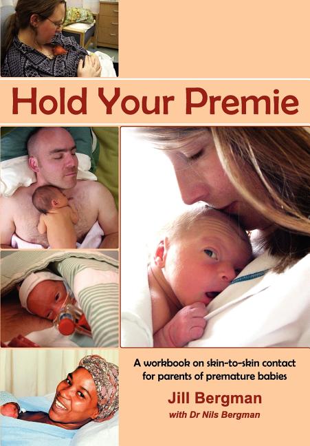 Hold Your Premie (Revised)