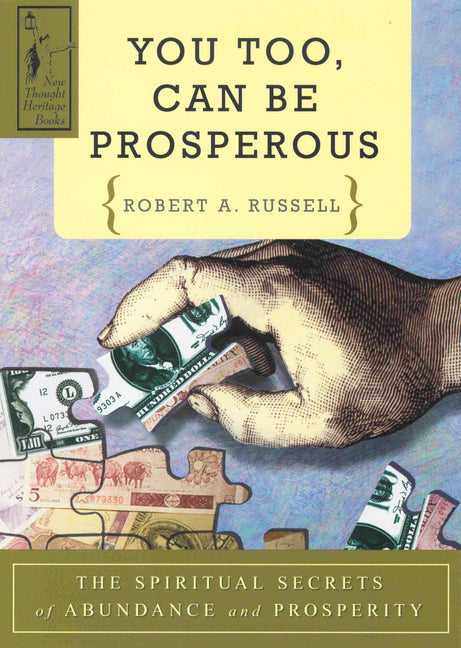 You Too Can Be Prosperous: The Spiritual Secrets of Abundance and Prosperity (Revised)