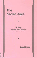 The Secret Place #11: A Key to the 91st Psalm