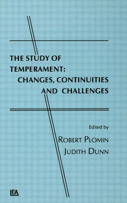The Study of Temperament: Changes, Continuities, and Challenges