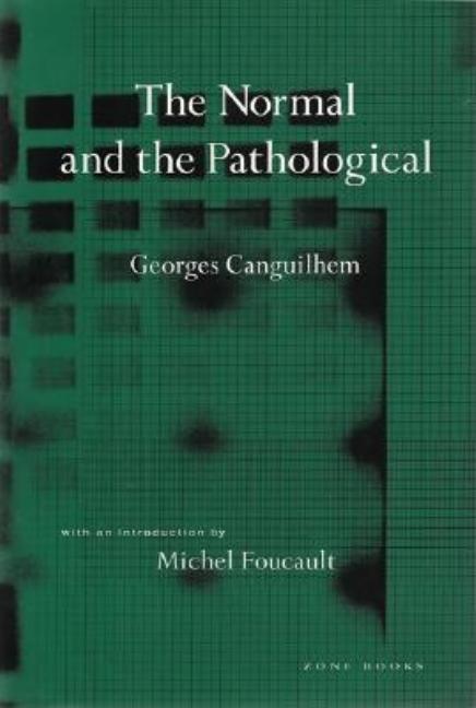 The Normal and the Pathological (Revised)