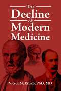 The Decline of Modern Medicine