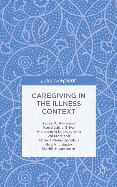 Caregiving in the Illness Context (2016)