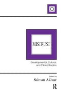 Mistrust: Developmental, Cultural, and Clinical Realms