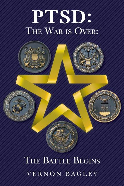 Ptsd: The War is Over: The Battle Begins
