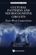 Cultural Patterns and Neurocognitive Circuits