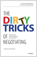 The Dirty Tricks of Negotiating: Discover and Master the Rules of Negotiating