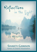 Reflections in the Light: Daily Thoughts and Affirmations (Revised)