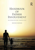 Handbook of Father Involvement: Multidisciplinary Perspectives, Second Edition