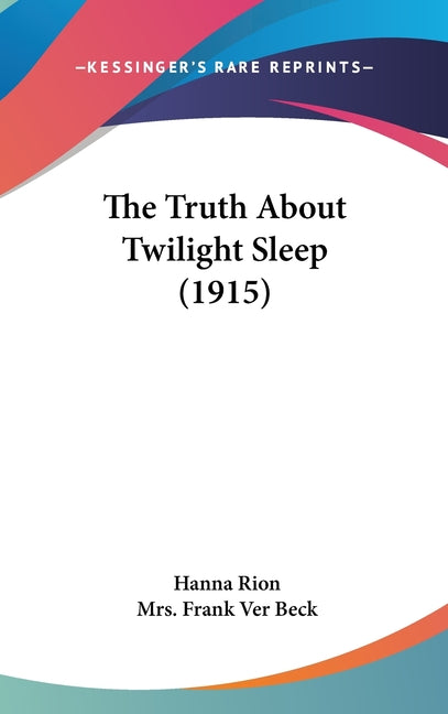 The Truth About Twilight Sleep (1915)