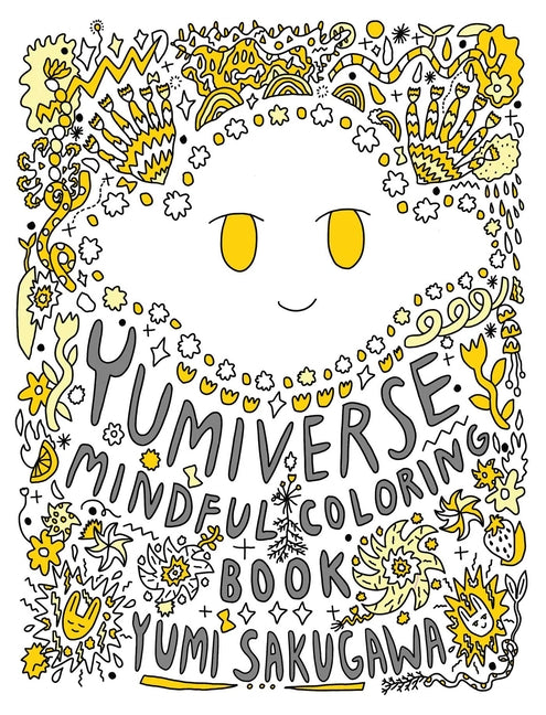 The Yumiverse Mindful Coloring Book (Not for Online)
