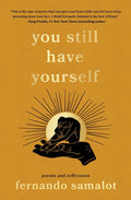 You Still Have Yourself: Poems and Reflections