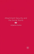 Attachment Security and the Social World (2014)