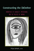 Constructing the (M)Other: Narratives of Disability, Motherhood, and the Politics of «Normal»