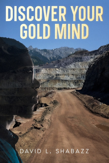 Discover Your Gold Mind