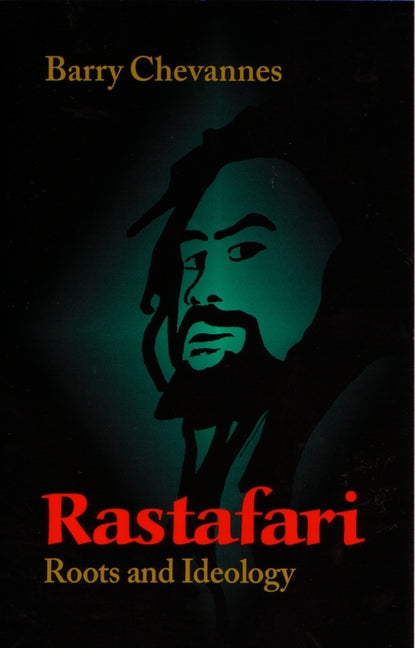 Rastafari: Roots and Ideology