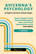 Avicenna's Psychology - An English Translation Of Kitab Al-Najat: Book 2, Chapter VI With Historico-Philosophical Notes And Textual Improvements On Th