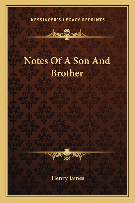 Notes Of A Son And Brother