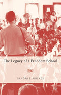 The Legacy of a Freedom School (2005)