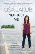 Not Just Me: Anxiety, Depression, and Learning to Embrace Your Weird