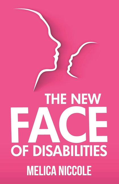 The New Face of Disabilities