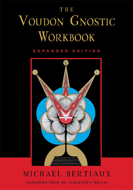 Voudon Gnostic Workbook: Expanded Edition (Expanded)