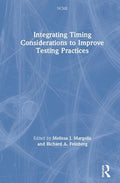 Integrating Timing Considerations to Improve Testing Practices