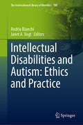 Intellectual Disabilities and Autism: Ethics and Practice (2024)