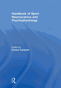Handbook of Sport Neuroscience and Psychophysiology