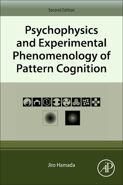 Psychophysics and Experimental Phenomenology of Pattern Cognition