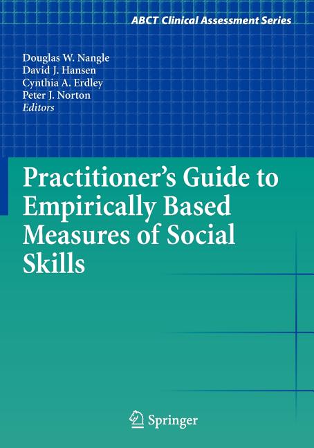 Practitioner's Guide to Empirically Based Measures of Social Skills (2010)