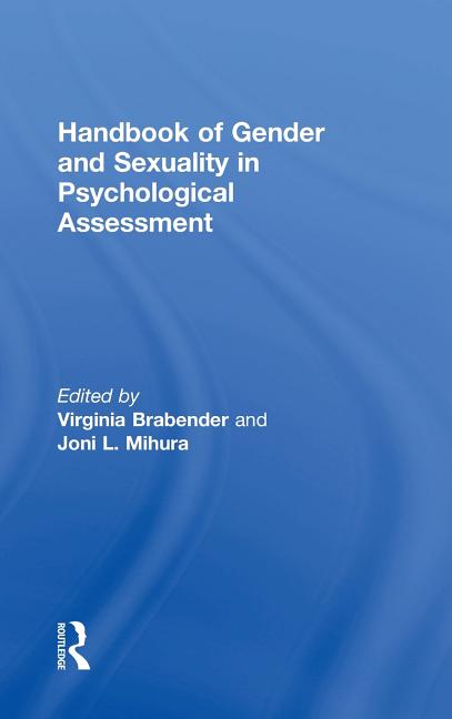 Handbook of Gender and Sexuality in Psychological Assessment
