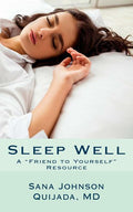 Sleep Well: A "Friend to Yourself" Resource
