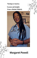Nursing in America: Lessons and insights from a British midwife
