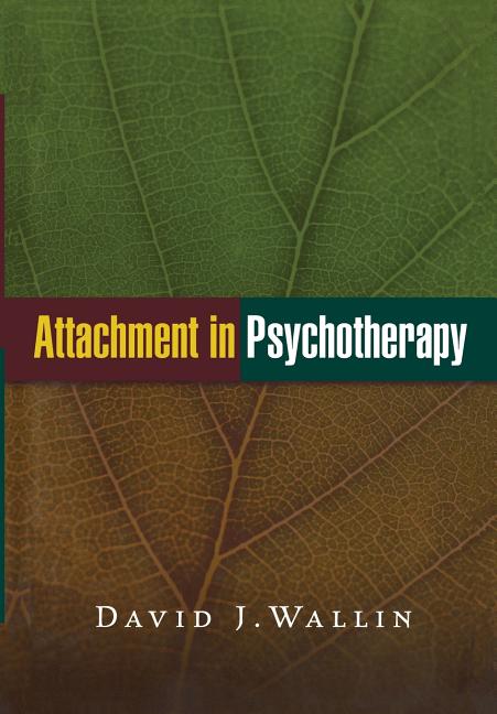 Attachment in Psychotherapy