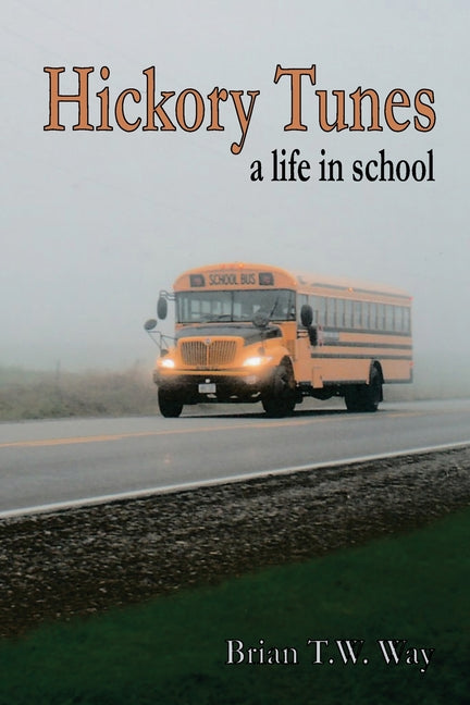 Hickory Tunes: a life in school