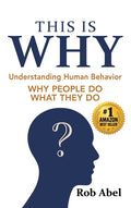 This Is WHY: Understanding Human Behavior