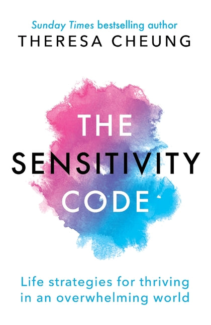 The Sensitive Soul: Life strategies for thriving in an overwhelming world