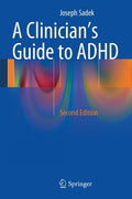A Clinician's Guide to ADHD (2014)