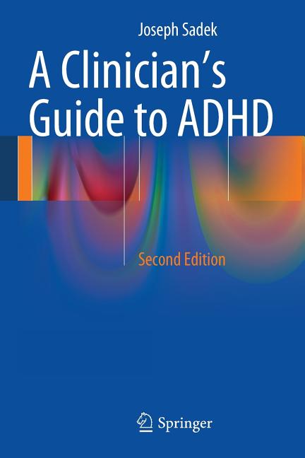 A Clinician's Guide to ADHD (2014)
