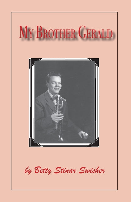 My Brother Gerald: A Book of Memories