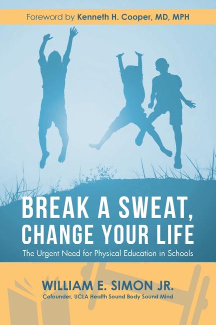 Break a Sweat, Change Your Life: The Urgent Need for Physical Education in Schools