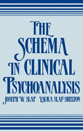 The Schema in Clinical Psychoanalysis