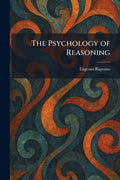 The Psychology of Reasoning